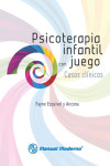 Psicoterapia infantil con juego: casos clínicos | 9786074480559 | Portada