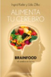 ALIMENTA TU CEREBRO | 9788497777308 | Portada