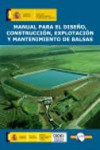 Manual para el diseño, construcción, explotación y mantenimiento de balsas | 9788489567160 | Portada