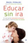 Educar sin ira | 9788499700441 | Portada