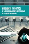 Vigilancia y control de las comunicaciones electrónicas en el lugar de trabajo | 9788496283701 | Portada