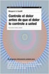 Controle el dolor antes de que el dolor le controle a usted | 9788449325304 | Portada