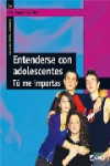 ENTENDERSE CON ADOLESCENTES | 9788478276844 | Portada