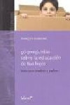 90 PREGUNTAS SOBRE LA EDUCACION DE TUS HIJOS | 9788498461985 | Portada