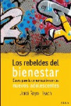 LOS REBELDES DEL BIENESTAR | 9788484284215 | Portada