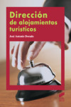 Dirección de alojamientos turísticos | 9788497567626 | Portada