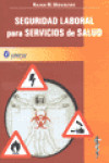 SEGURIDAD LABORAL PARA SERVICIOS DE SALUD | 9789509030923 | Portada