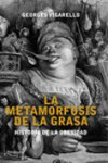 La metamorfosis de la grasa | 9788499421193 | Portada