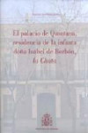 EL PALACIO DE QUINTANA, RESIDENCIA DE LA INFANTA DOÑA ISABEL DE BORBÓN, LA CHATA | 9788497816472 | Portada