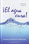 El agua cura! | 9788497777636 | Portada