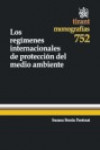 LOS REGÍMENES INTERNACIONALES DE PROTECCIÓN DEL MEDIO AMBIENTE | 9788490041284 | Portada