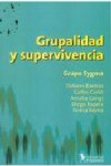 GRUPALIDAD Y SUPERVIVENCIA | 9789876490160 | Portada