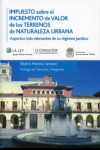 IMPUESTO SOBRE EL INCREMENTO DEL VALOR DE LOS TERRENOS DE LA NATURALEZA URBANA | 9788470526060 | Portada