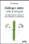 DIALOGOS ENTRE ARTE Y TERAPIA | 9788497846677 | Portada