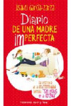 DIARIO DE UNA MADRE IMPERFECTA | 9788492819164 | Portada