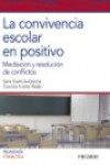 La convivencia escolar en positivo | 9788436826418 | Portada