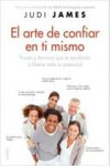 El arte de confiar en ti mismo | 9788449323027 | Portada