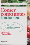 COMER COMO ANTES la mejor dieta | 9788499212494 | Portada