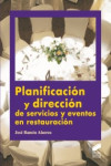 Planificación y dirección de servicios y eventos en restauración | 9788497565370 | Portada