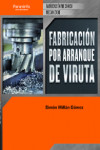 FABRICACIÓN POR ARRANQUE DE VIRUTA | 9788497328838 | Portada