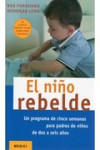 EL NIÑO REBELDE | 9788497991087 | Portada