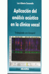 APLICACIÓN DEL ANÁLISIS ACÚSTICO EN LA CLÍNICA VOCAL | 9789875701779 | Portada