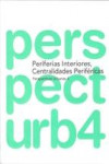 PERSPECTIVAS URBANAS 4. PERIFERIAS INTERIORES, CENTRALIDADES PERIFÉRICAS | 9788495433473 | Portada