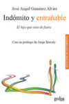 INDOMITO Y ENTRAÑABLE | 9788497845458 | Portada