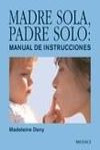 MADRE SOLA, PADRE SOLO | 9788497990998 | Portada