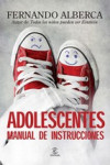 ADOLESCENTES. MANUAL DE INSTRUCCIONES | 9788467007824 | Portada