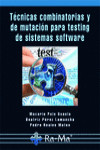 TÉCNICAS COMBINATORIAS Y DE MUTACIÓN PARA TESTING DE SISTEMAS SOFTWARE | 9788499641461 | Portada