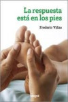 LA RESPUESTA ESTA EN LOS PIES | 9788415541370 | Portada