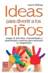 IDEAS PARA DIVERTIR A LOS NIÑOS | 9788499170664 | Portada