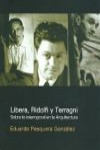 Libera, Ridolfi y Terragni | 9789875844216 | Portada