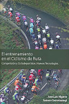 EL ENTRENAMIENTO EN EL CICLISMO DE RUTA | 9788461594733 | Portada