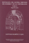 HISTOLOGÍA DEL SISTEMA NERVIOSO DEL HOMBRE Y DE LOS VERTEBRADOS. Tomo II. Segunda parte | 9788434017252 | Portada