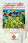 EVALUACION E INTERVENCION EN ATENCION INFANTIL TEMPRANA: HALLAZGOS RECIENTES Y CASOS PRACTICOS | 9788484396192 | Portada