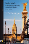 Estudios sobre la transformación de París y otros escritos de urbanismo | 9788494034305 | Portada