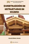 CONSTRUCCION DE ESTRUCTURAS DE MADERA | 9788492579846 | Portada