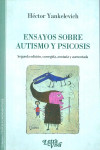 Ensayos sobre Autismo y Psicosis | 9789506493035 | Portada