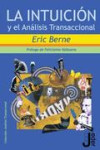 LA INTUICION Y EL ANALISIS TRANSACCIONAL | 9788493703233 | Portada