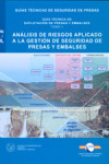 ANALISIS DE RIESGOS APLICADO A LA GESTION DE SEGURIDAD DE PRESAS Y EMBALSES |  | Portada