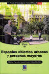 Espacios abiertos urbanos y personas mayores | 9788480215497 | Portada