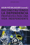 Deconstruyendo la dependencia | 9788490290064 | Portada