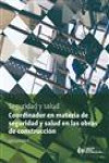 Coordinador en materia de seguridad y salud en las obras de construcción | 9788415205647 | Portada