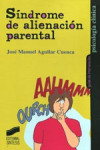 SINDROME DE ALIENACION PARENTAL | 9788499589602 | Portada