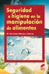 Seguridad e higiene en la manipulación de alimentos | 9788499589244 | Portada