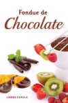 KIT FONDUE DE CHOCOLATE | 9788448008192 | Portada