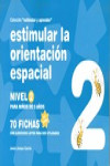 ESTIMULAR (COLOR) LA ORIENTACION ESPACIAL 02 | 9788498963649 | Portada