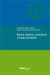 Bienes públicos, urbanismo y medio ambiente | 9788415664420 | Portada